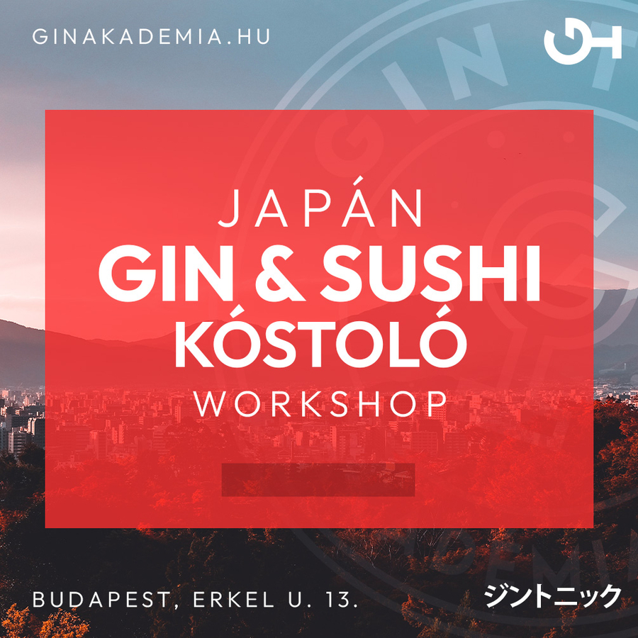 Japán Gin & Sushi kóstoló Workshop július 18.